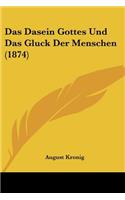 Das Dasein Gottes Und Das Gluck Der Menschen (1874)