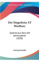 Singerkriec Uf Wartburc