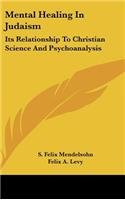 Mental Healing in Judaism