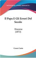 Il Papa E Gli Errori del Secolo