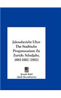 Jahresbericht Uber Das Stadtische Progymnasium Zu Zurich