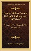 George Villiers, Second Duke Of Buckingham, 1628-1687