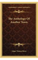 The Anthology Of Another Town