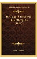 Ragged Trousered Philanthropists (1914)