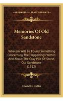 Memories of Old Sandstone