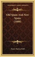 Old Spain and New Spain (1888)