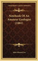 Notebook of an Amateur Geologist (1881)