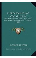 A Pronouncing Vocabulary