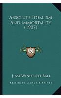 Absolute Idealism and Immortality (1907)