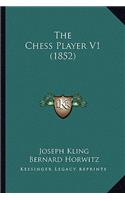 The Chess Player V1 (1852)