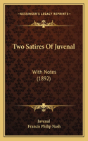 Two Satires Of Juvenal