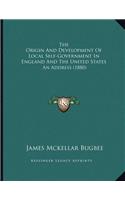 Origin And Development Of Local Self-Government In England And The United States