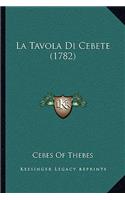 La Tavola Di Cebete (1782)