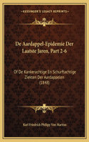 De Aardappel-Epidemie Der Laatste Jaren, Part 2-6: Of De Kankerachtige En Schurftachtige Ziekten Der Aardappelen (1848)