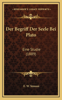 Der Begriff Der Seele Bei Plato