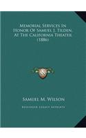 Memorial Services In Honor Of Samuel J. Tilden, At The California Theater (1886)