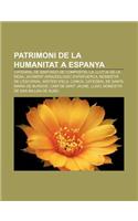 Patrimoni de La Humanitat a Espanya