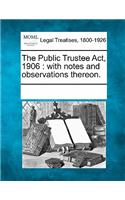 The Public Trustee ACT, 1906