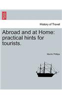 Abroad and at Home
