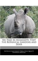 Me Time in Mississippi: Visit the Botanical Gardens and Zoos