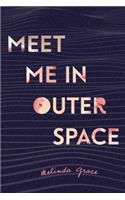 Meet Me in Outer Space