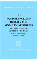 Equivalence and Duality for Module Categories with Tilting and Cotilting for Rings. Cambridge Tracts in Mathematics, Number 161