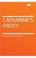 Catharine's Proxy