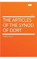 The Articles of the Synod of Dort