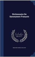Dictionnaire De Synonymes François