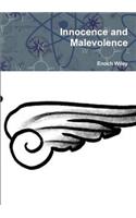 Innocence and Malevolence