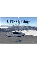 UFO Sightings - Sightings of the Extraordinary Kind 2018