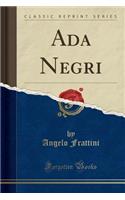 ADA Negri (Classic Reprint)