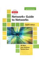 Network+ Guide to Networks
