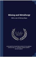 Mining and Metallurgy