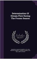 Determination Of Stream Flow During The Frozen Season