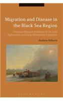 Migration and Disease in the Black Sea Region