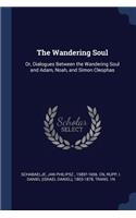 The Wandering Soul