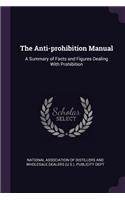 The Anti-Prohibition Manual