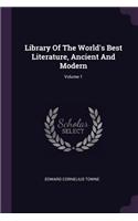 Library Of The World's Best Literature, Ancient And Modern; Volume 1