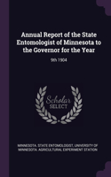 Annual Report of the State Entomologist of Minnesota to the Governor for the Year: 9th 1904