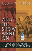 And the Show Went On