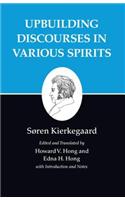 Kierkegaard's Writings, XV: Upbuilding Discourses in Various Spirits(15 Kierkegaard's Writings)