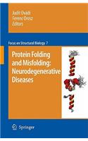 Protein Folding and Misfolding: Neurodegenerative Diseases