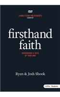 Firsthand Faith: Discovering a Faith of Your Own - Leader Kit