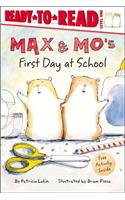 Max & Mo's First Day at School