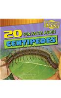 20 Fun Facts about Centipedes