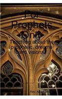 For Prophets Only
