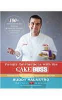 Family Celebrations with the Cake Boss