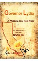 Governor Lydia a Mellow Rose from Texas