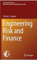 Engineering Risk and Finance